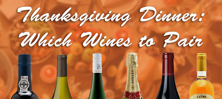 Thanksgiving Dinner: Which Wines to Pair [Updated 2017]